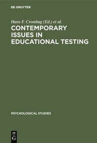 bokomslag Contemporary issues in educational testing