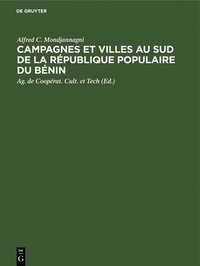 bokomslag Campagnes Et Villes Au Sud de la Rpublique Populaire Du Bnin