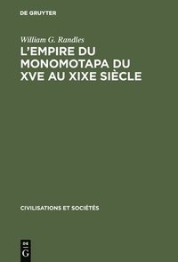 bokomslag L'Empire Du Monomotapa Du Xve Au XIXe Sicle