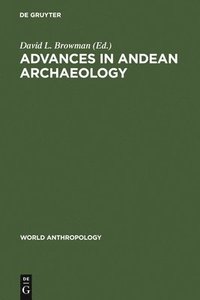 bokomslag Advances in Andean Archaeology
