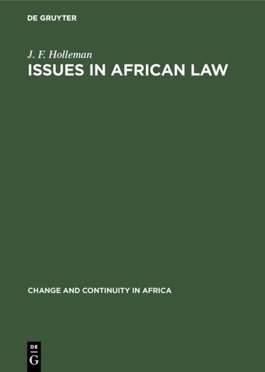 J. F. Holleman - Issues in African law, Inbunden