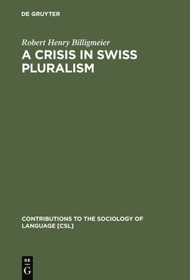 A Crisis in Swiss pluralism 1