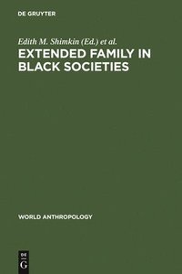 bokomslag Extended Family in Black Societies