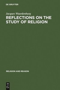 bokomslag Reflections on the Study of Religion