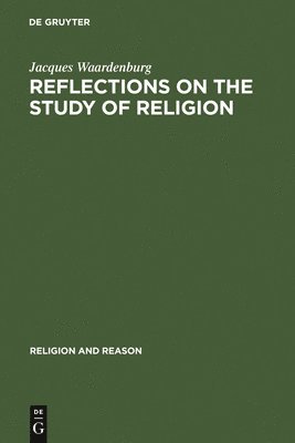 bokomslag Reflections on the Study of Religion