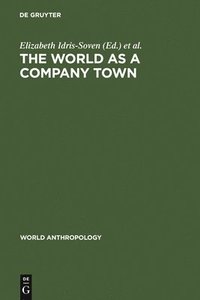 bokomslag The World as a Company Town