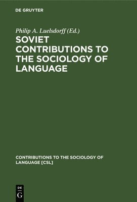 Soviet Contributions to the Sociology of Language 1