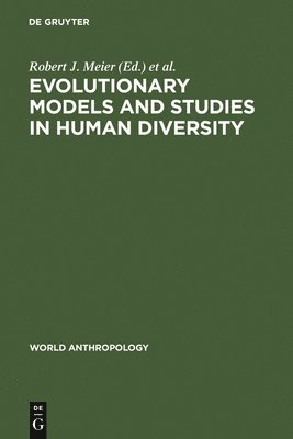 bokomslag Evolutionary Models and Studies in Human Diversity