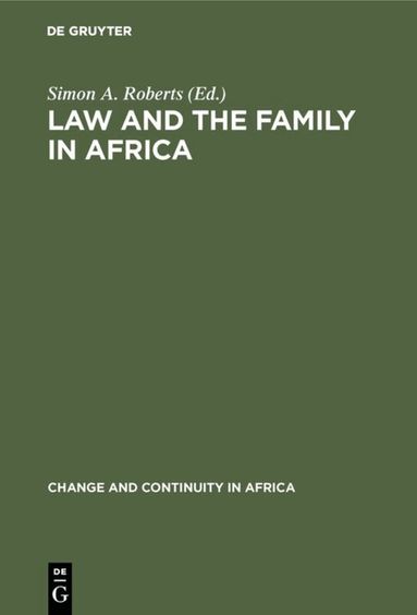Simon A. Roberts - Law and the Family in Africa, Inbunden