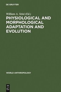 bokomslag Physiological and Morphological Adaptation and Evolution