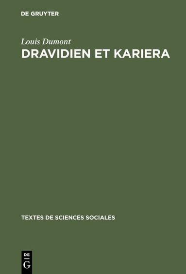 Louis Dumont - Dravidien et Kariera, Inbunden