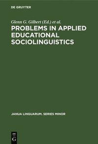 bokomslag Problems in Applied Educational Sociolinguistics