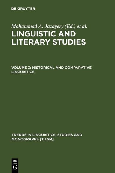 Mohammad A. Jazayery, Edgar C. Polomé, Werner Winter - Historical and Comparative Linguistics, Inbunden