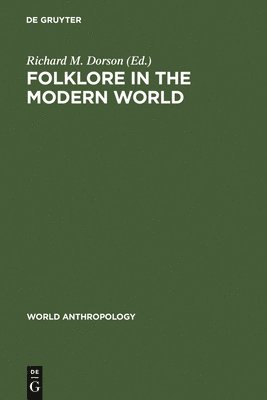 bokomslag Folklore in the Modern World