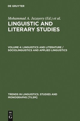 Mohammad A. Jazayery, Edgar C. Polomé, Werner Winter - Linguistics and Literature / Sociolinguistics and Applied Linguistics, Inbunden