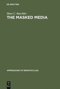 bokomslag The Masked Media