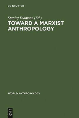Toward a Marxist Anthropology 1