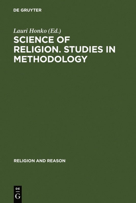 Lauri Honko - Science of Religion. Studies in Methodology, Inbunden