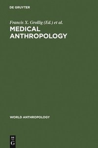 bokomslag Medical Anthropology