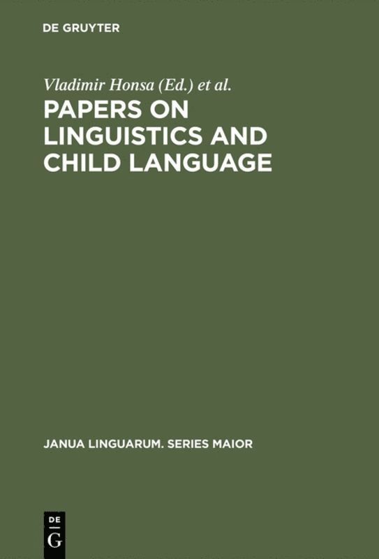 Vladimir Honsa, M. J. Hardman-de-Bautista, M. J. Hardman-De-Bautista - Papers on Linguistics and Child Language, Inbunden