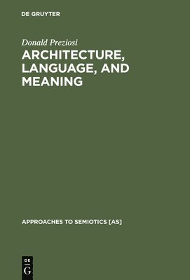 Architecture, Language, and Meaning 1