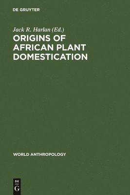 Origins of African Plant Domestication