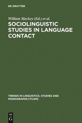 Sociolinguistic Studies in Language Contact 1