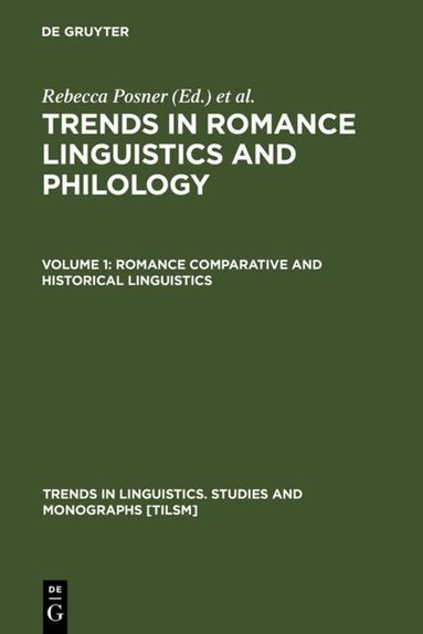 Rebecca Posner, John N. Green - Romance Comparative and Historical Linguistics, Inbunden