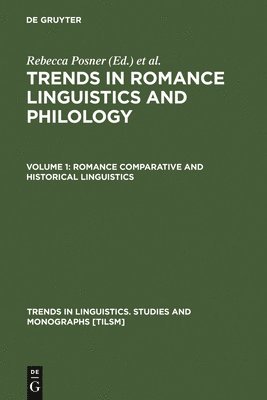 Rebecca Posner, John N. Green - Romance Comparative and Historical Linguistics, Inbunden