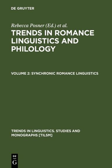 Rebecca Posner, John N. Green - Synchronic Romance Linguistics, Inbunden