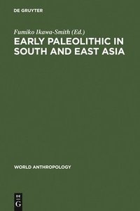 bokomslag Early Paleolithic in South and East Asia