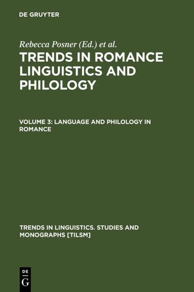 Rebecca Posner, John N. Green - Language and Philology in Romance, Inbunden