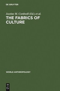bokomslag The fabrics of culture