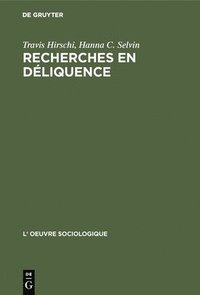bokomslag Recherches En Déliquence: Principes de l'Analyse Quantitative