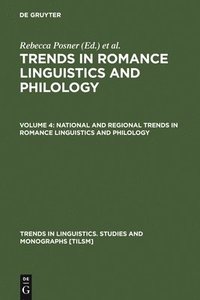 bokomslag National and Regional Trends in Romance Linguistics and Philology
