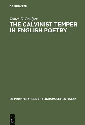 bokomslag Calvinist Temper in English Poetry