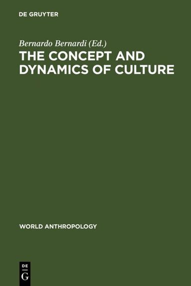 Bernardo Bernardi - concept and dynamics of culture, Inbunden