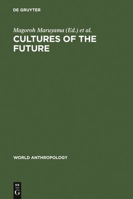 bokomslag Cultures of the Future