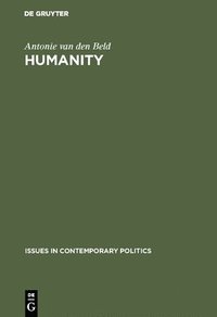 bokomslag Humanity: The Political and Social Philosophy of Thomas G. Masaryk