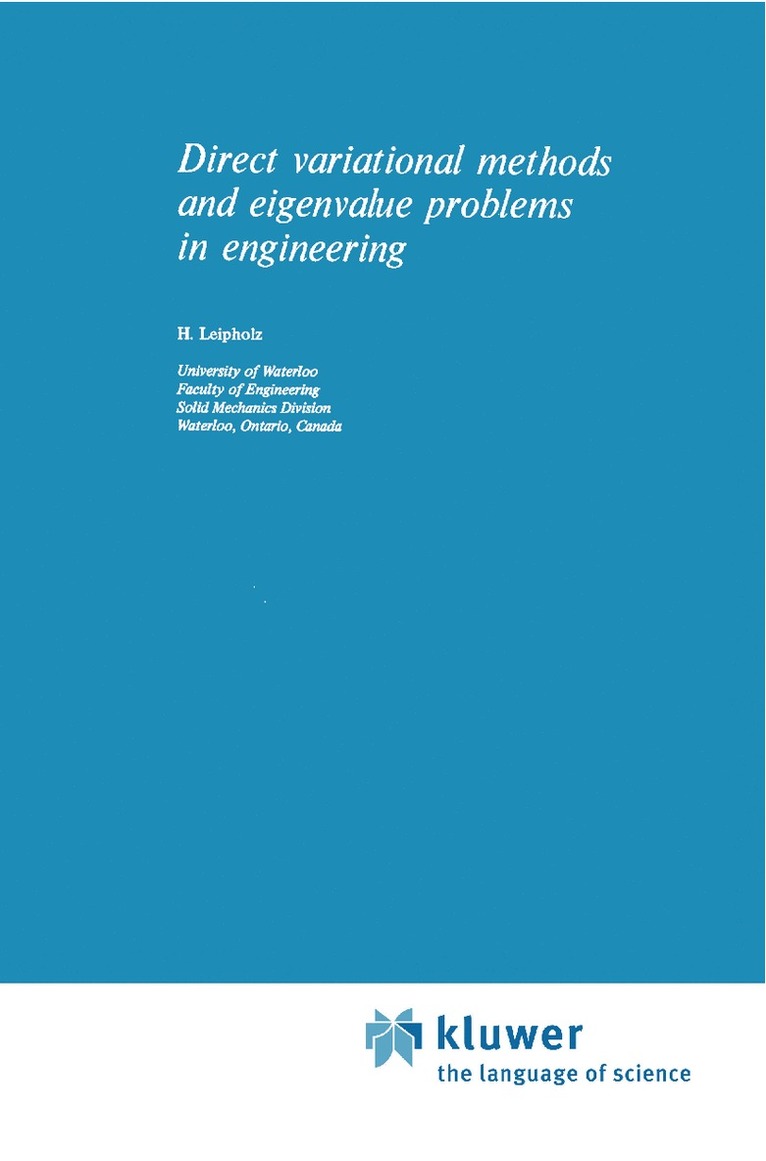 U. Leipholz - Direct Variational Methods and Eigenvalue Problems in Engineering, Inbunden