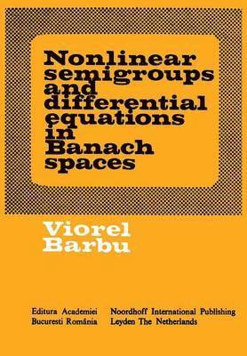 bokomslag Nonlinear semigroups and differential equations in Banach spaces