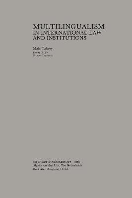 Multilingualism in International Law and Institutions 1