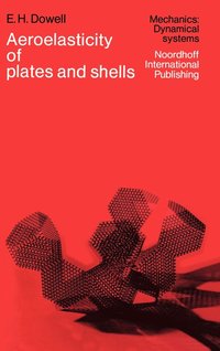 bokomslag Aeroelasticity of Plates and Shells