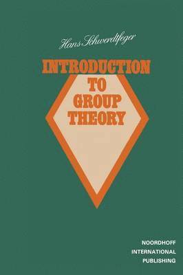 Hans Schwerdtfeger - Introduction to Group Theory, Häftad
