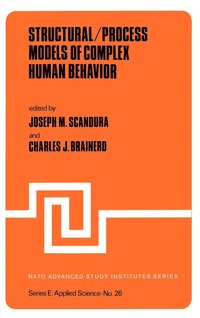 bokomslag Structural/Process Models of Complex Human Behavior