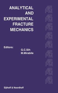 bokomslag Proceedings of an international conference on Analytical and Experimental Fracture Mechanics
