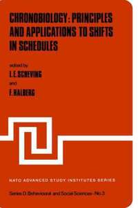 bokomslag Chronobiology: Principles and Applications to Shifts in Schedules