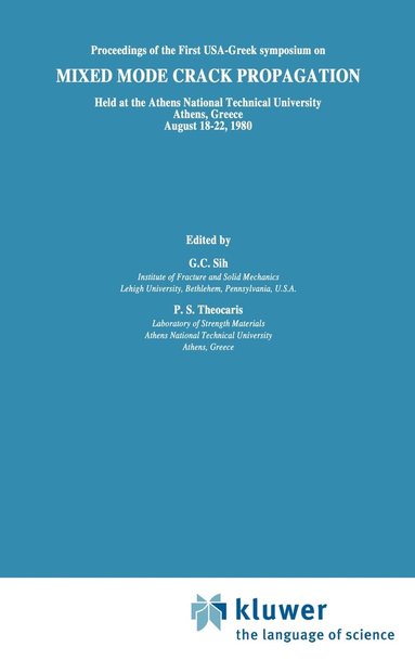 George C. Sih, Pericles S. Theocaris - Mixed Mode Crack Propagation, Inbunden