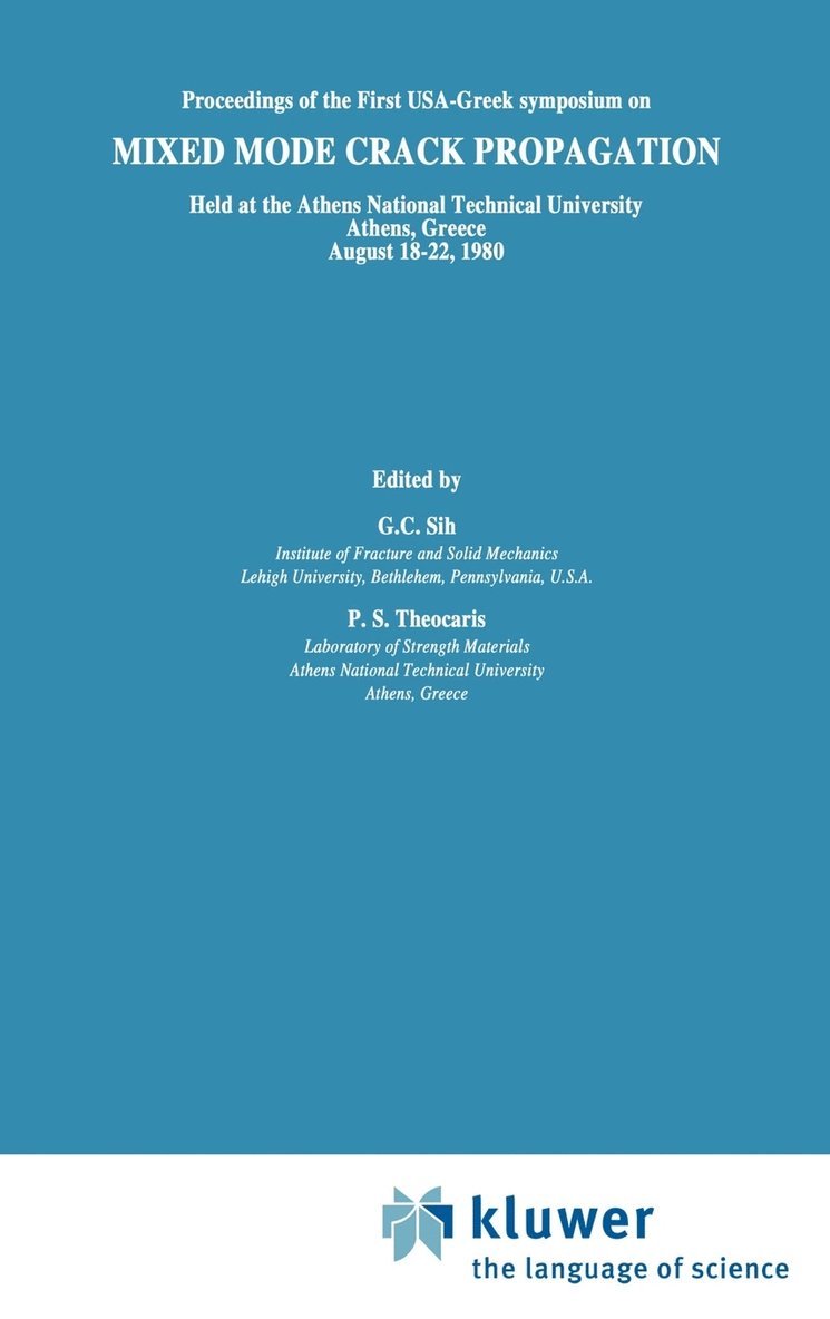 George C. Sih, Pericles S. Theocaris - Mixed Mode Crack Propagation, Inbunden