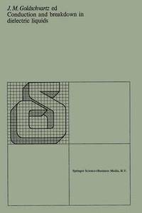 bokomslag Conduction and breakdown in dielectric liquids